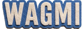 WAGMI